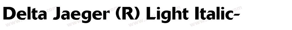 Delta Jaeger (R) Light Italic字体转换